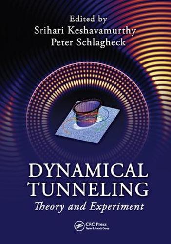[object Object] «Dynamical Tunneling: Theory and Experiment» - фото №1