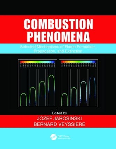 Бумажная книга «Combustion Phenomena: Selected Mechanisms of Flame Formation, Propagation and Extinction» - фото №1