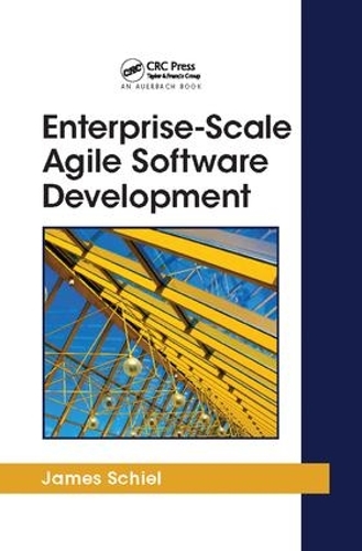 [object Object] «Enterprise-Scale Agile Software Development», автор Джеймс Шил - фото №1
