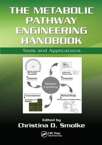 Бумажная книга «The Metabolic Pathway Engineering Handbook: Tools and Applications» - фото №1