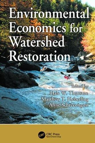 Бумажная книга «Environmental Economics for Watershed Restoration» - фото №1