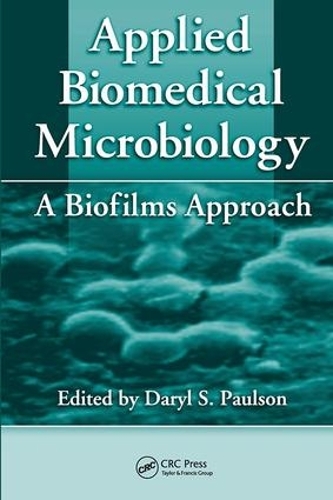 Бумажная книга «Applied Biomedical Microbiology: A Biofilms Approach» - фото №1