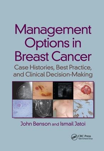 Бумажная книга «Management Options in Breast Cancer: Case Histories, Best Practice, and Clinical Decision-Making», авторов Исмаил Джатой, Джон Бенсон - фото №1
