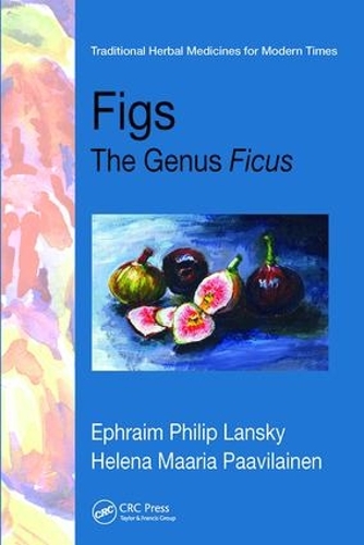 Паперова книга «Figs: The Genus Ficus», авторів Ефраїм Філіп Ланський, Хелена Маарія Паавілайнен - фото №1