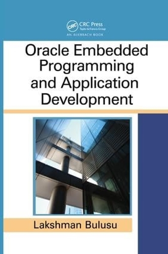 [object Object] «Oracle Embedded Programming and Application Development», автор Лакшман Булусу - фото №1