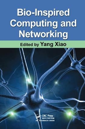 [object Object] «Bio-Inspired Computing and Networking», автор Ян Сяо - фото №1