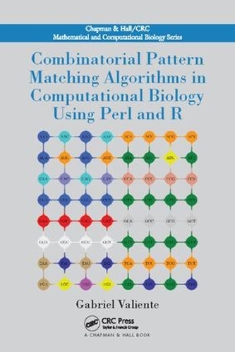 [object Object] «Combinatorial Pattern Matching Algorithms in Computational Biology Using Perl and R», автор Габріель Вальєнте - фото №1