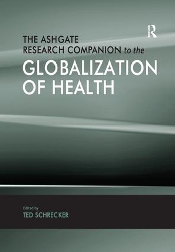 Бумажная книга «The Ashgate Research Companion to the Globalization of Health» - фото №1