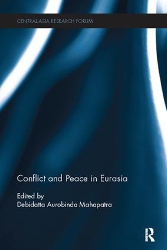 Бумажная книга «Conflict and Peace in Eurasia» - фото №1