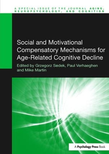 Бумажная книга «Social and Motivational Compensatory Mechanisms for Age-Related Cognitive Decline» - фото №1