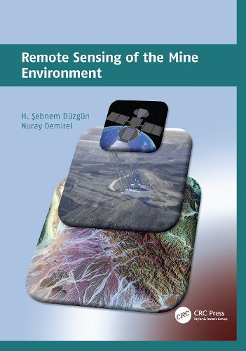 Бумажная книга «Remote Sensing of the Mine Environment», авторов Х. Шебнем Дюзгюн, Нурай Демирель - фото №1