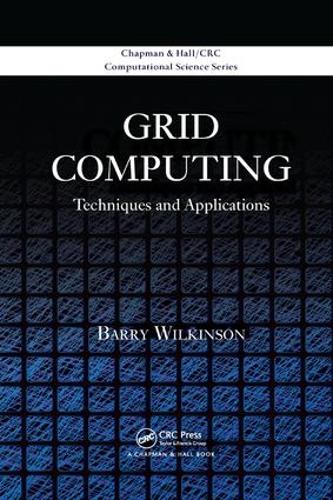[object Object] «Grid Computing: Techniques and Applications», автор Баррі Вілкінсон - фото №1