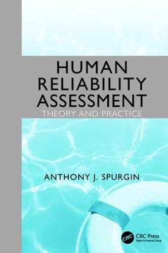 Бумажная книга «Human Reliability Assessment Theory and Practice», автор Энтони Дж. Сперджин - фото №1