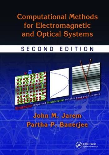 [object Object] «Computational Methods for Electromagnetic and Optical Systems», авторов Джон М. Джарем, Партха П. Банерджи - фото №1