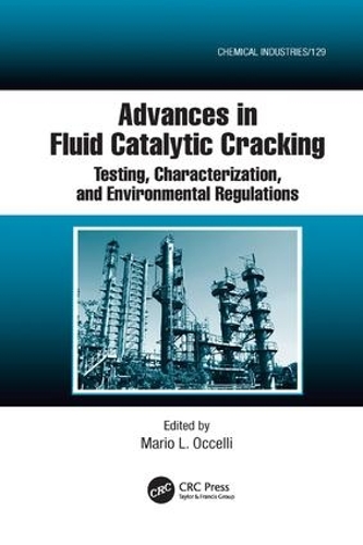 [object Object] «Advances in Fluid Catalytic Cracking: Testing, Characterization, and Environmental Regulations» - фото №1