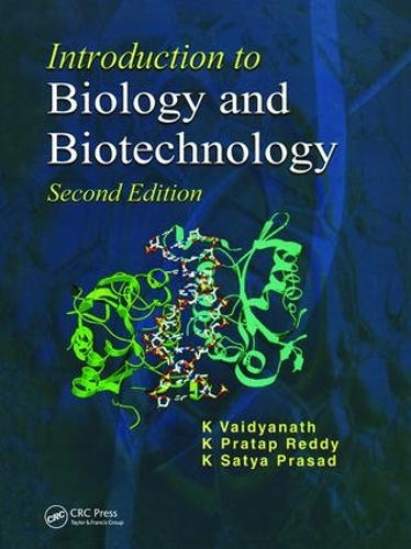 Бумажная книга «Introduction to Biology and Biotechnology, Second Edition», авторов К. Пратап Редди, К. Сатья Прасад, К. Вайдянатх - фото №1