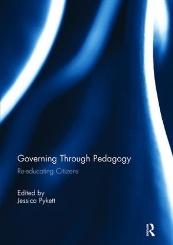 Бумажная книга «Governing Through Pedagogy: Re-educating Citizens» - фото №1
