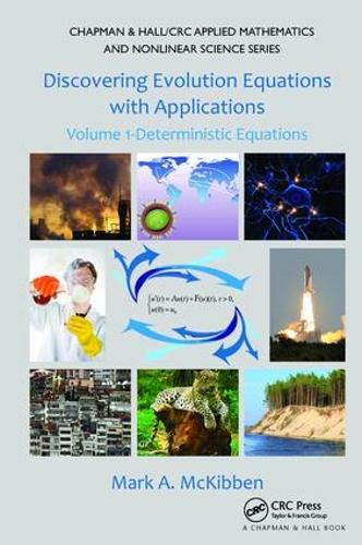 [object Object] «Discovering Evolution Equations with Applications: Volume 1-Deterministic Equations», автор Марк Маккиббен - фото №1
