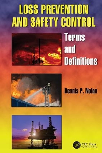 Бумажная книга «Loss Prevention and Safety Control: Terms and Definitions», автор Деннис П. Нолан - фото №1