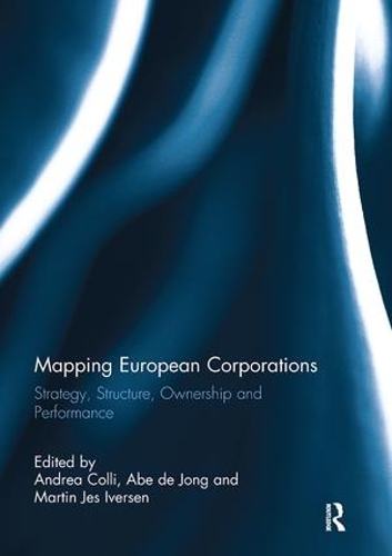 Бумажная книга «Mapping European Corporations: Strategy, Structure, Ownership and Performance» - фото №1