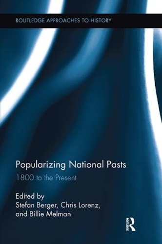 Бумажная книга «Popularizing National Pasts: 1800 to the Present» - фото №1