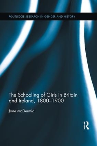 Бумажная книга «The Schooling of Girls in Britain and Ireland, 1800- 1900», автор Джейн Макдермид - фото №1
