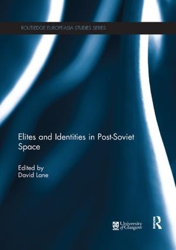 Паперова книга «Elites and Identities in Post-Soviet Space» - фото №1