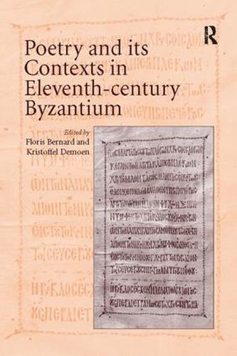 Бумажная книга «Poetry and its Contexts in Eleventh-century Byzantium» - фото №1
