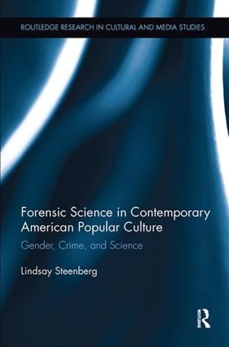 Бумажная книга «Forensic Science in Contemporary American Popular Culture: Gender, Crime, and Science», автор Линдси Стинберг - фото №1