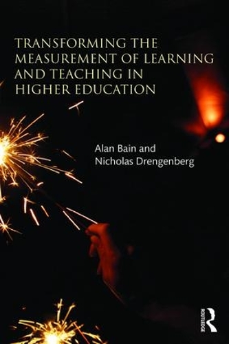 Бумажная книга «Transforming the Measurement of Learning and Teaching in Higher Education», авторов Алан Бейн, Николас Дренгенберг - фото №1