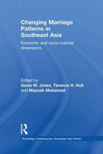 Бумажная книга «Changing Marriage Patterns in Southeast Asia: Economic and Socio-Cultural Dimensions» - фото №1
