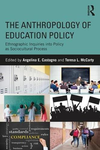 Паперова книга «The Anthropology of Education Policy: Ethnographic Inquiries into Policy as Sociocultural Process» - фото №1