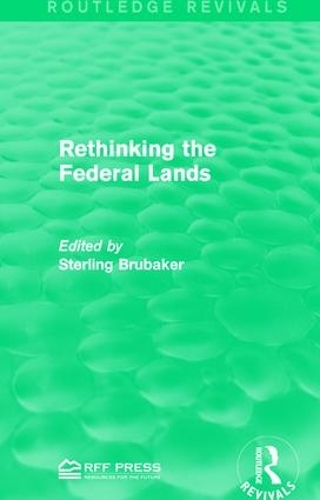 Бумажная книга «Rethinking the Federal Lands» - фото №1