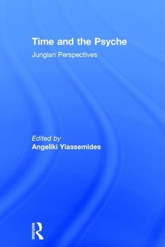 Бумажная книга «Time and the Psyche: Jungian Perspectives» - фото №1