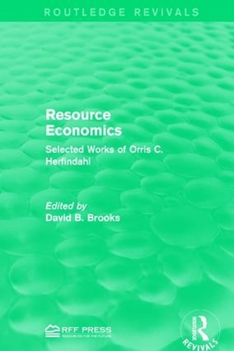 Бумажная книга «Resource Economics: Selected Works of Orris C. Herfindahl» - фото №1