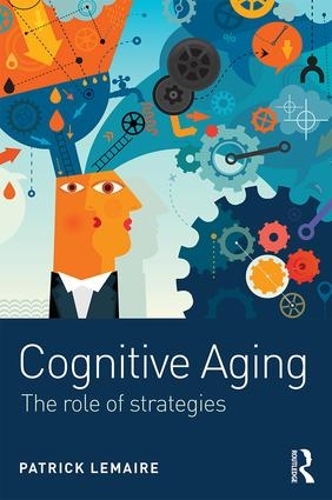 Паперова книга «Cognitive Aging: The Role of Strategies», автор Патрік Лемар - фото №1