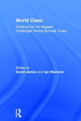 Паперова книга «World Class: Tackling the Ten Biggest Challenges Facing Schools Today» - фото №1