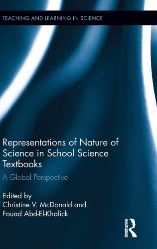 Бумажная книга «Representations of Nature of Science in School Science Textbooks: A Global Perspective» - фото №1