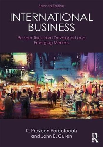 Бумажная книга «International Business: Perspectives from developed and emerging markets», авторов Джон Б. Каллен, К. Правин Парботиа - фото №1