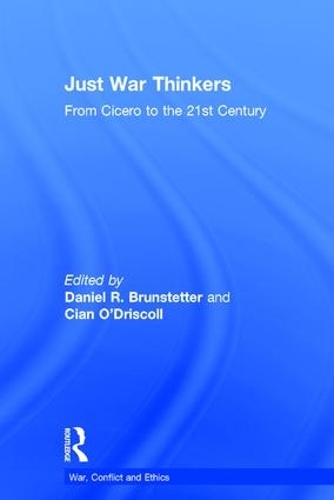Паперова книга «Just War Thinkers: From Cicero to the 21st Century» - фото №1