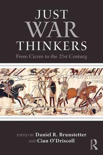 Паперова книга «Just War Thinkers: From Cicero to the 21st Century» - фото №1