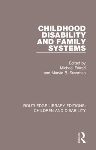 Паперова книга «Childhood Disability and Family Systems» - фото №1