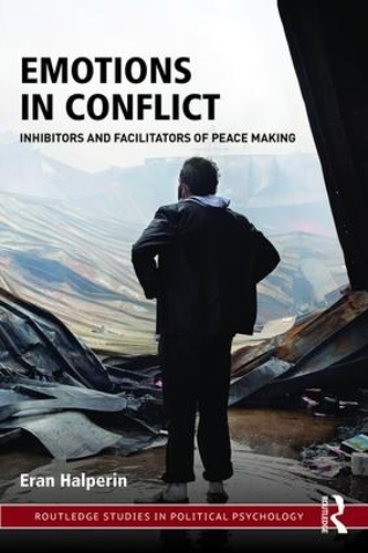 Бумажная книга «Emotions in Conflict: Inhibitors and Facilitators of Peace Making», автор Эран Гальперин - фото №1