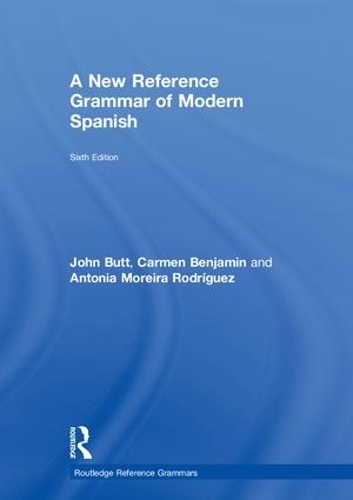Бумажная книга «A New Reference Grammar of Modern Spanish», авторов Антония Морейра Родригес, Кармен Бенджамин, Джон Батт - фото №1