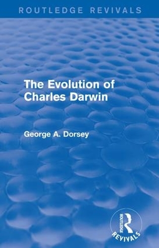 Паперова книга «The Evolution of Charles Darwin», автор Джордж А. Дорсі - фото №1