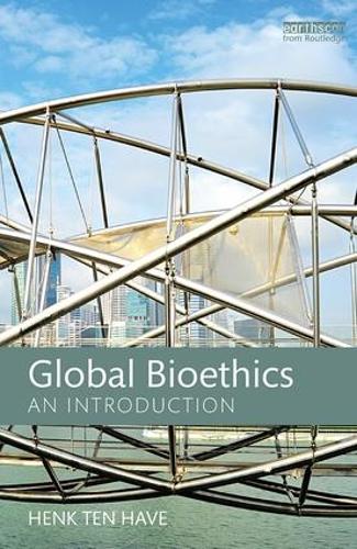 Бумажная книга «Global Bioethics: An introduction», автор Хенк тен Хаве - фото №1