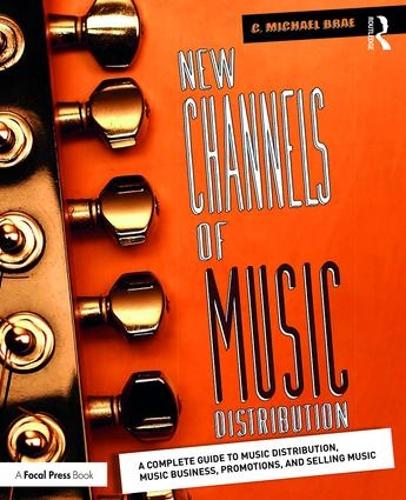 Бумажная книга «New Channels of Music Distribution: Understanding the Distribution Process, Platforms and Alternative Strategies», автор К. Майкл Брэй - фото №1