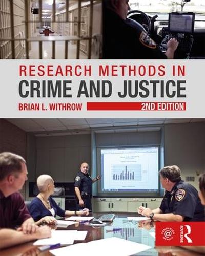 [object Object] «Research Methods in Crime and Justice», автор Брайан Вітроу - фото №1