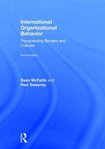 Бумажная книга «International Organizational Behavior: Transcending Borders and Cultures», авторов Дин Макфарлин, Пол Суини - фото №1