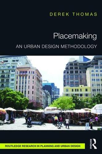 Бумажная книга «Placemaking: An Urban Design Methodology», автор Дерек Томас - фото №1